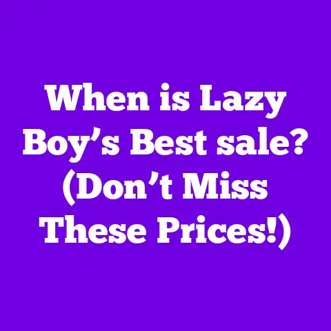 When is Lazy Boy’s Best sale? (Don’t Miss These Prices!)