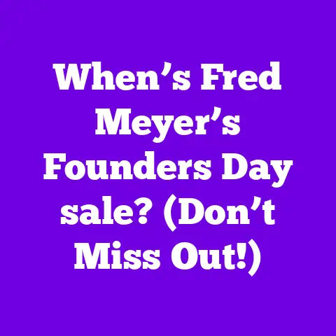 When’s Fred Meyer’s Founders Day sale? (Don’t Miss Out!)